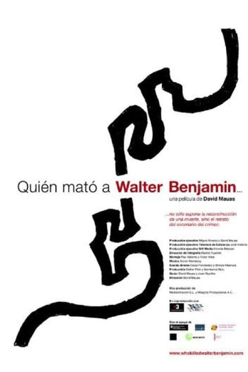 Who Killed Walter Benjamin… Poster