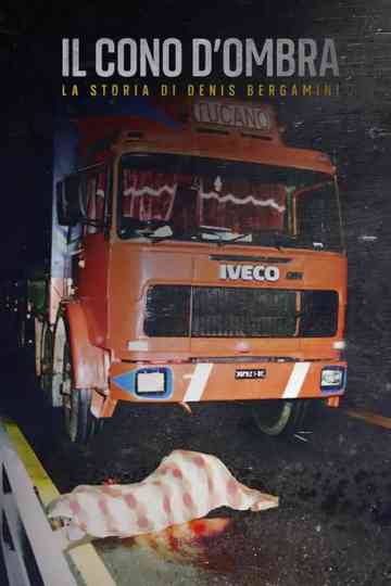 Il cono d'ombra: La storia di Denis Bergamini poster