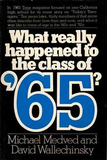 What Really Happened to the Class of '65? Poster