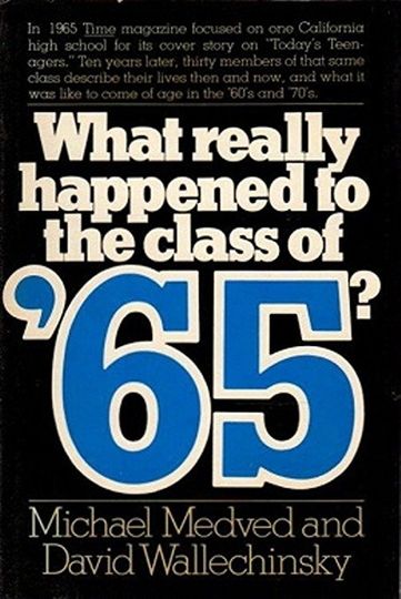 What Really Happened to the Class of '65?