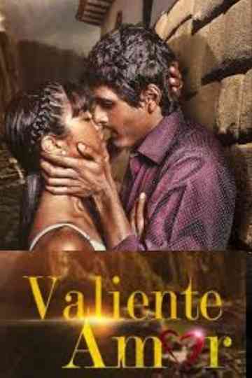 Valiente Amor Poster