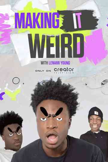 Making It Weird with Lenarr Young Poster