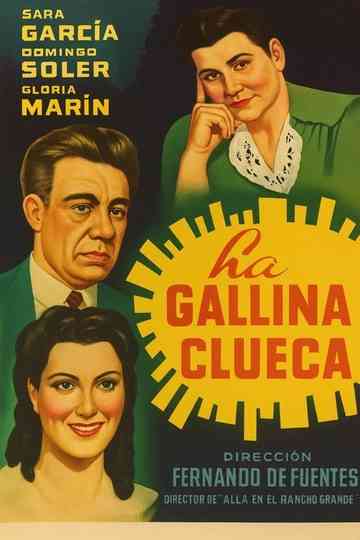 La gallina clueca Poster