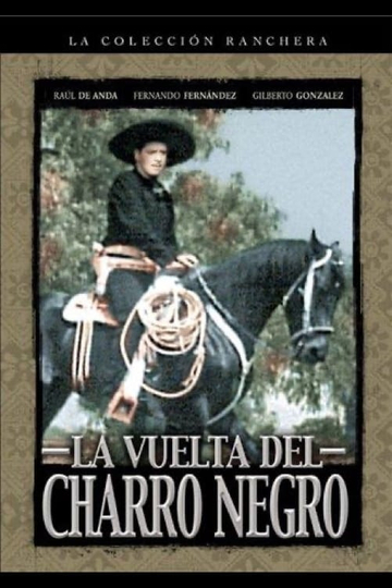 La Vuelta Del Charro Negro