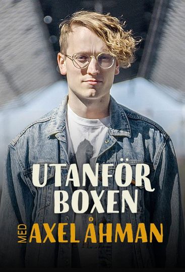 Outside the Box with Axel Åhman