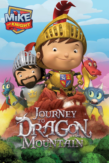 Mike the Knight Journey to Dragon Mountain