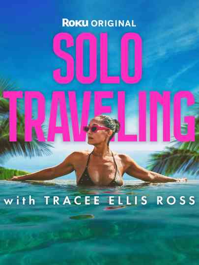 Solo Traveling with Tracee Ellis Ross Poster