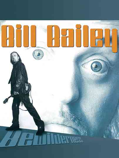 Bill Bailey Bewilderness Poster