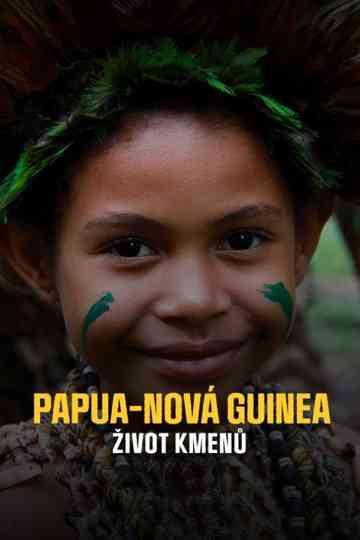 Tribal Life: Papua New Guinea Poster
