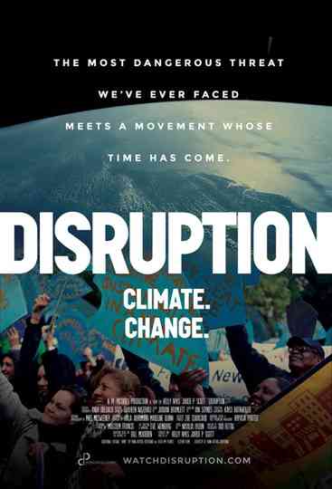 Disruption: Climate. Change. Poster