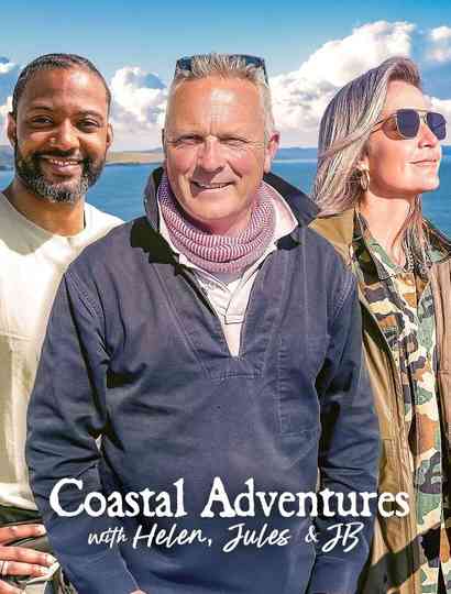 Coastal Adventures with Helen, Jules & JB Poster