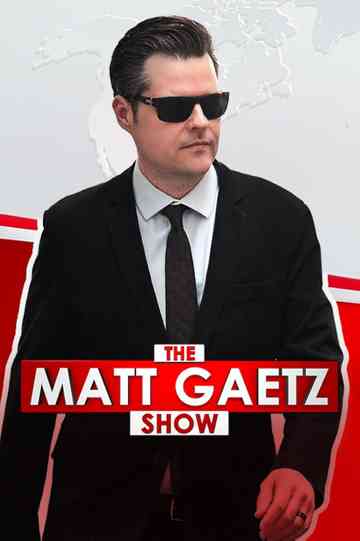 The Matt Gaetz Show Poster