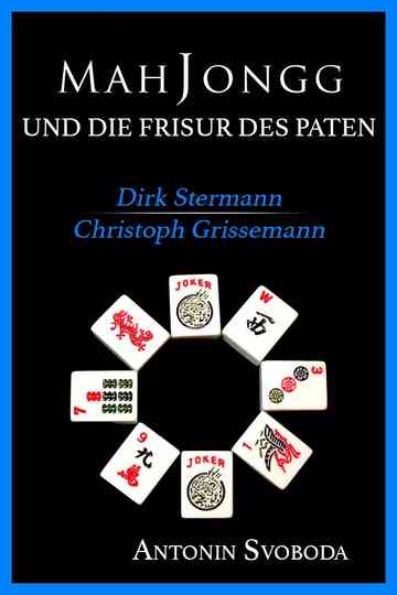 Mah Jongg & Die Frisur des Paten Poster