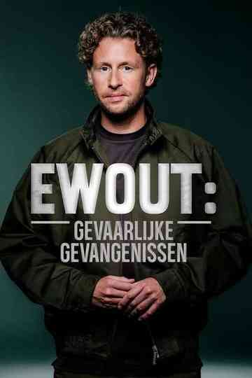 Ewout: Gevaarlijke Gevangenissen Poster