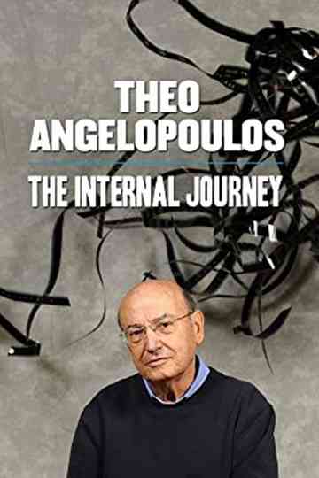 Theo Angelopoulos The Internal Journey Poster