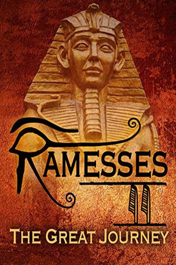 Ramesses II the Great Journey