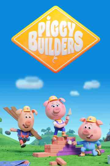 Piggy Builders Poster