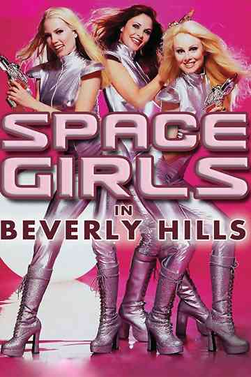 Space Girls in Beverly Hills Poster