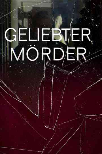 Geliebter Mörder Poster