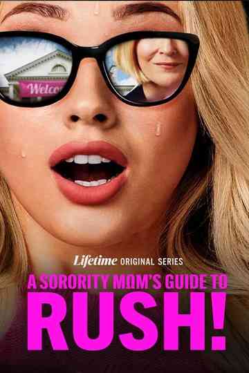 A Sorority Mom's Guide to Rush! poster