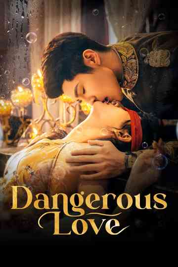 Dangerous Love Poster