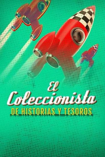 El Coleccionista de Historias y Tesoros