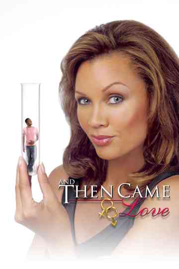 And Then Came Love Poster