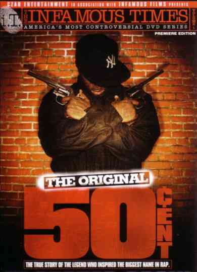 The Infamous Times, Volume I: The Original 50 Cent Poster