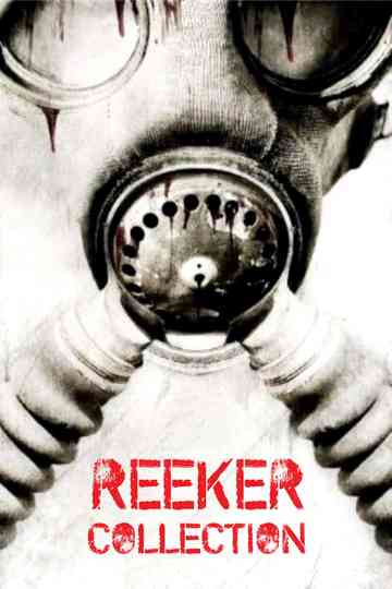 Reeker Collection Poster