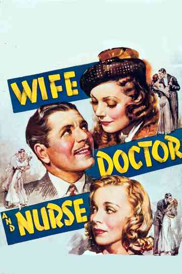 Wife, Doctor and Nurse Poster