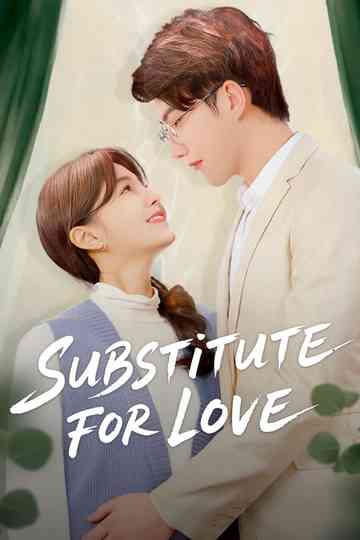 Substitute for Love Poster