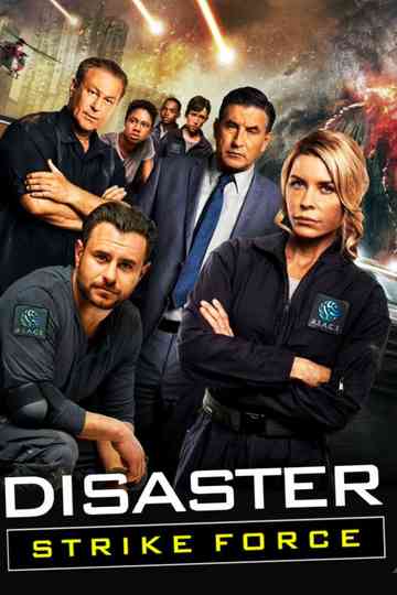 Disaster Strike Force Poster