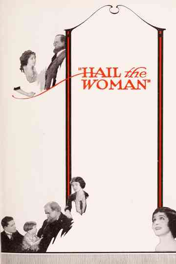 Hail the Woman Poster