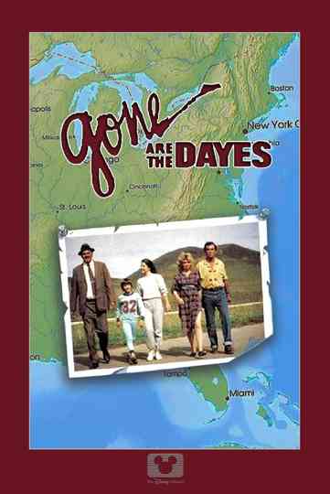 Gone Are the Dayes Poster