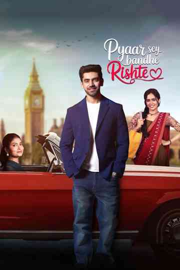 Pyaar Sey Bandhe Rishte Poster