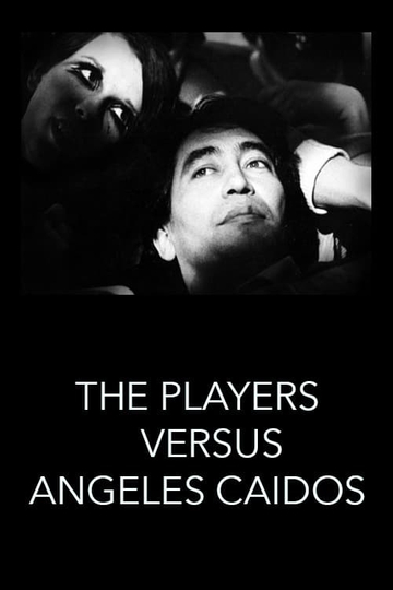 The Players vs Ángeles Caídos Poster