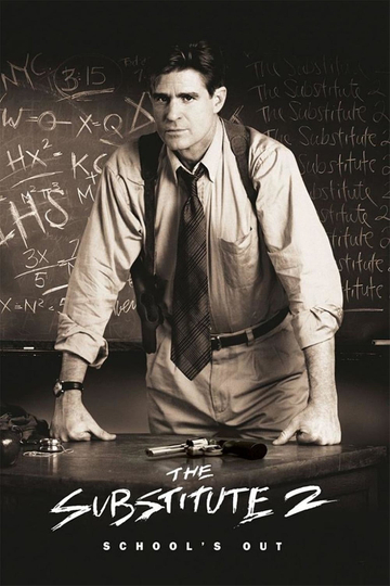 The Substitute 2 Schools Out Poster