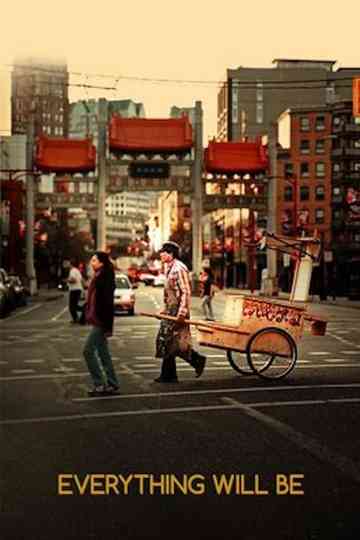 Everything Will Be Poster