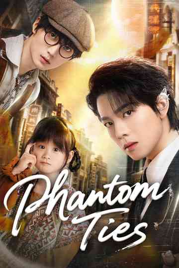 Phantom Ties poster