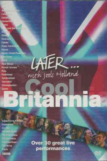 Later... with Jools Holland: Cool Britannia Poster