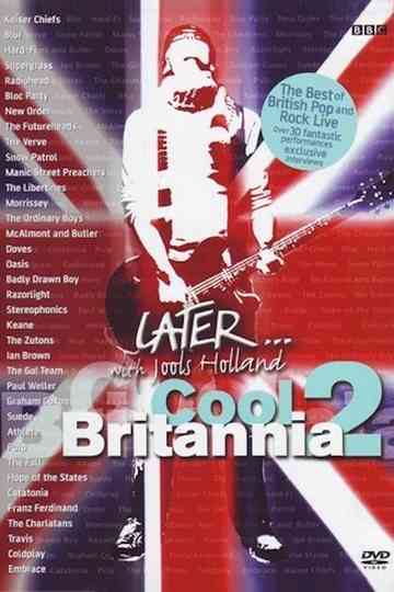 Later... with Jools Holland: Cool Britannia 2 Poster