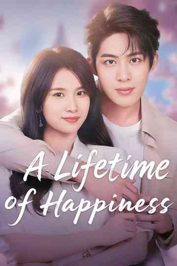 A Lifetime of Happiness Poster
