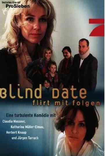Blind Date  Flirt mit Folgen Poster