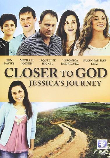 Closer to God Jessicas Journey Poster