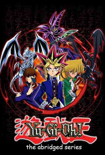 Yu-Gi-Oh! The Abridged Series Poster
