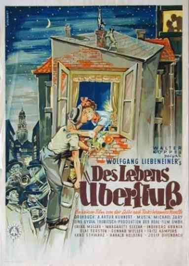 Des Lebens Überfluß Poster