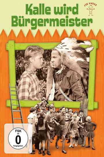 Kalle wird Bürgermeister Poster