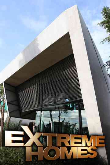 Extreme Homes poster