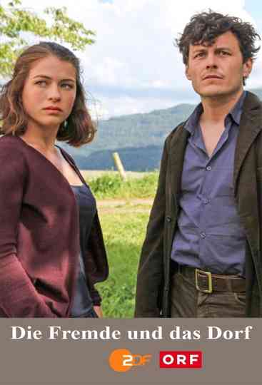 Die Fremde und das Dorf poster
