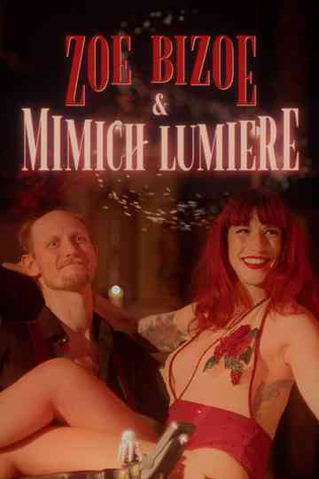 Zoe Bizoe & Mimich Lumière Poster
